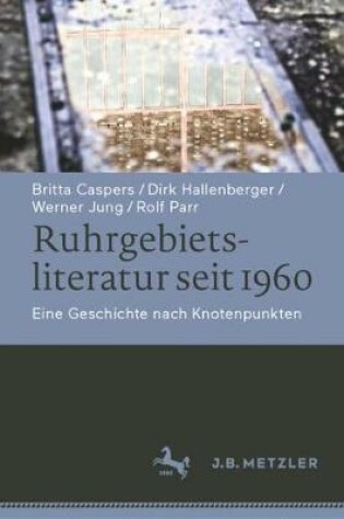 Cover of Ruhrgebietsliteratur Seit 1960