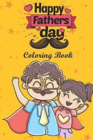 Cover of Happy Father's Day Coloring Book