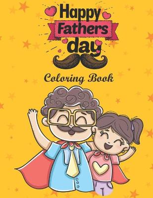 Book cover for Happy Father's Day Coloring Book