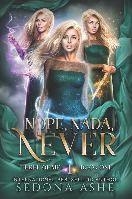 Book cover for Nope, Nada, Never