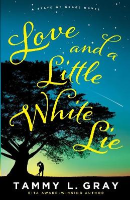 Book cover for Love and a Little White Lie