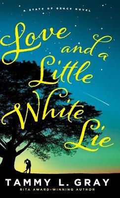 Cover of Love and a Little White Lie