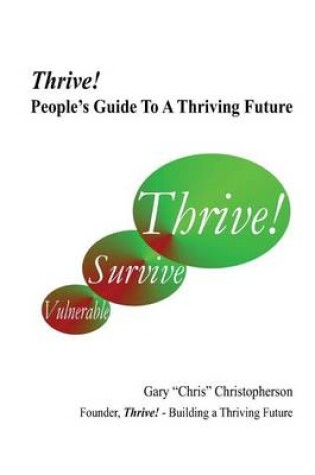 Cover of Thrive! - People's Guide to a Thriving Future