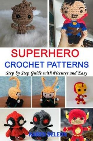 Cover of Superhero Crochet Patterns