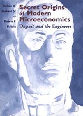 Book cover for Secret Origins of Modern Microeconomics