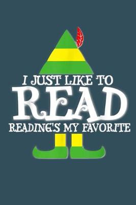 Book cover for I just like to read reading is my favorite