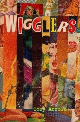 Cover of Wigglers