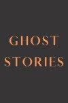 Book cover for Ghost Stories