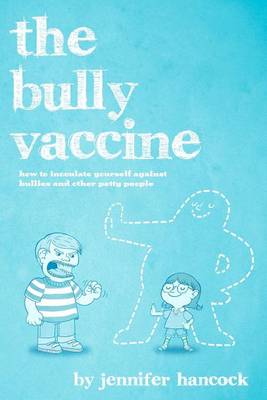 Book cover for The Bully Vaccine
