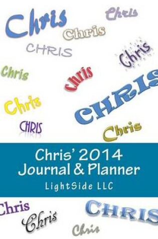 Cover of Chris' 2014 Journal & Planner