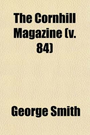 Cover of The Cornhill Magazine (Volume 84)