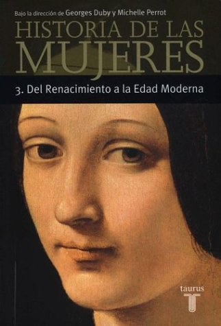 Book cover for Historia de Las Mujeres 3 - Renacimiento