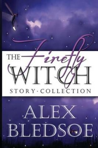 Cover of The Firefly Witch Story Collection