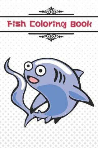 Cover of Fish Coloring Book