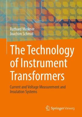 Book cover for The Technology of Instrument Transformers