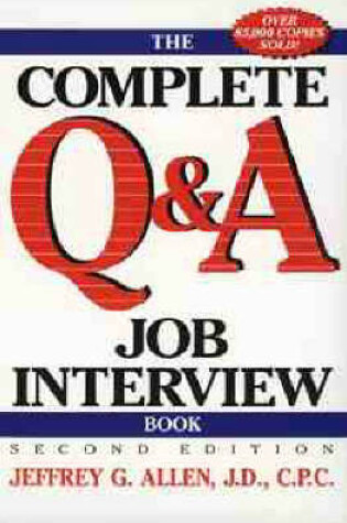 Cover of The Complete Q and A Job Interview Book