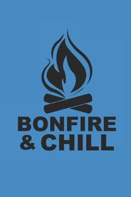 Book cover for Bonfire & Chill