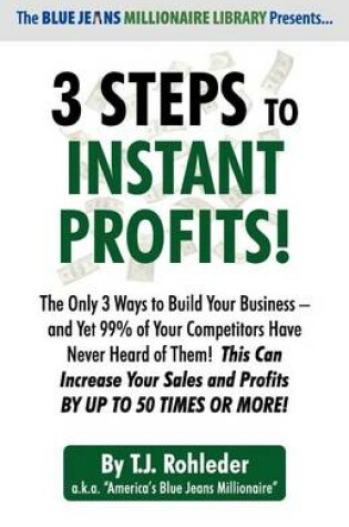 Cover of 3 Steps to Instant Profits!