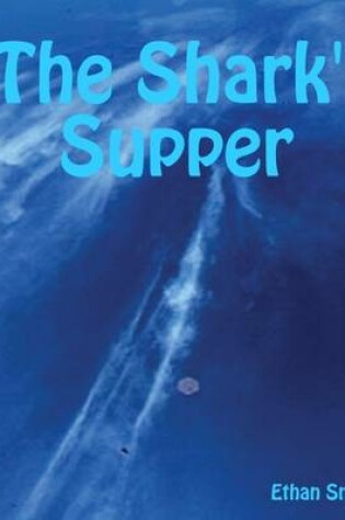 Cover of The Shark's Supper