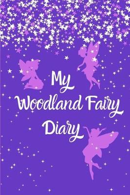 Book cover for My Woodland Fairy Diary