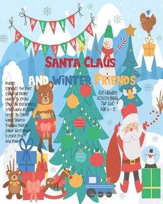 Book cover for Santa Claus And Winter Friends