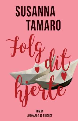 Book cover for Følg dit hjerte