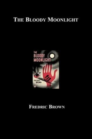 Cover of The Bloody Moonlight