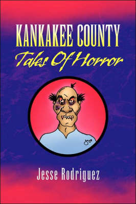 Cover of Kankakee County Tales of Horror