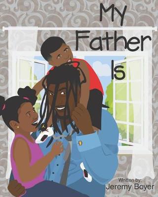 Cover of My Father Is