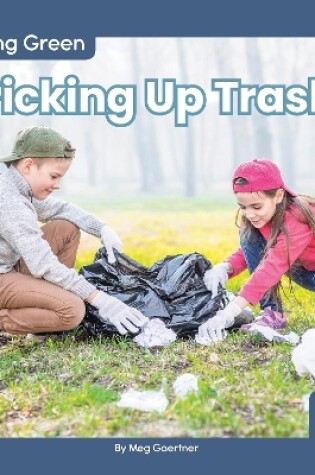 Cover of Picking Up Trash