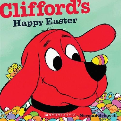 Book cover for Clifford's Happy Easter (Classic Storybook)