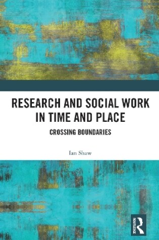 Cover of Research and Social Work in Time and Place