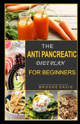 Book cover for The Anti Pancreatic Diet Plan for Beginners