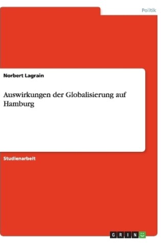 Cover of Auswirkungen der Globalisierung auf Hamburg