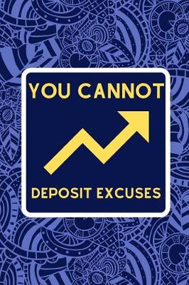 Book cover for You Cannot Deposit Excuses