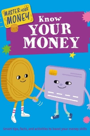 Cover of Master Your Money: Know Your Money