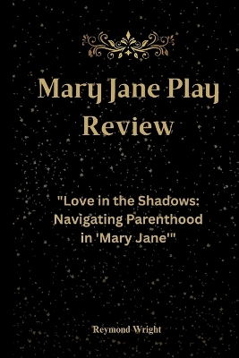 Book cover for Mary Jane Play Review