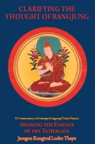Cover of Clarifying the Thought of Rangjung