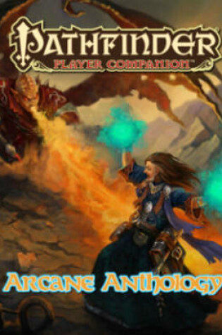 Cover of Pathfinder Player Companion: Arcane Anthology
