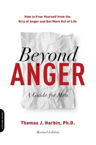 Cover of Beyond Anger: A Guide for Men (Revised)