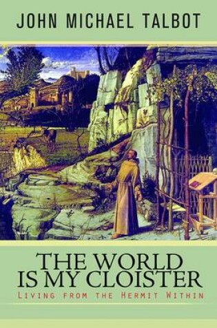 Cover of The World is My Cloister