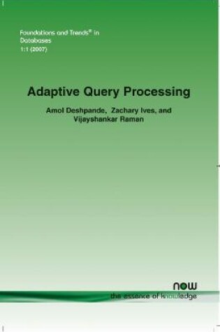 Cover of Adaptive Query Processing