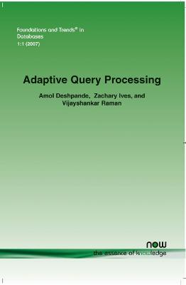 Cover of Adaptive Query Processing