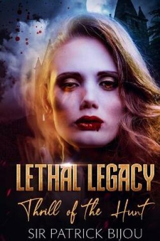 Cover of Lethal Legacy