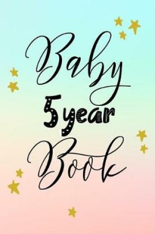 Cover of Baby 5 Year Book