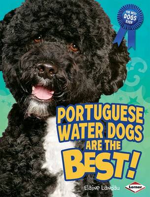 Book cover for Portuguese Water Dogs Are the Best!