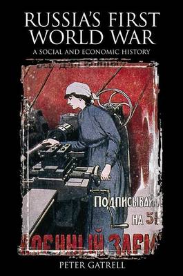 Book cover for Russia's First World War: A Social and Economic History