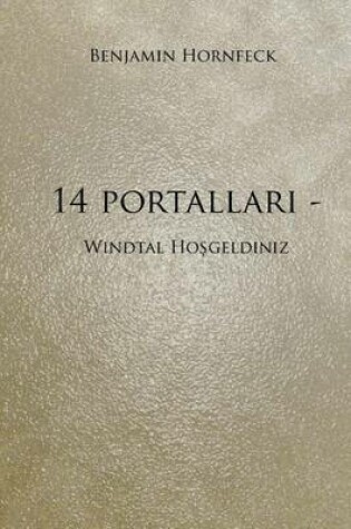 Cover of 14 Portallari - Windtal Hosgeldiniz