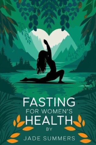 Cover of Fasting for Women's Health