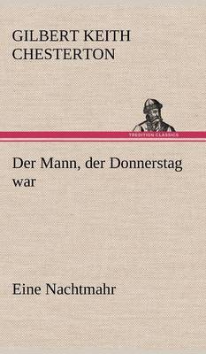 Book cover for Der Mann, Der Donnerstag War